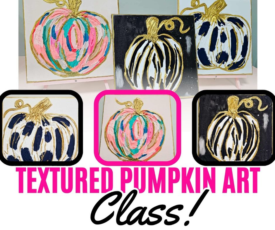 Textured Pumpkin Class